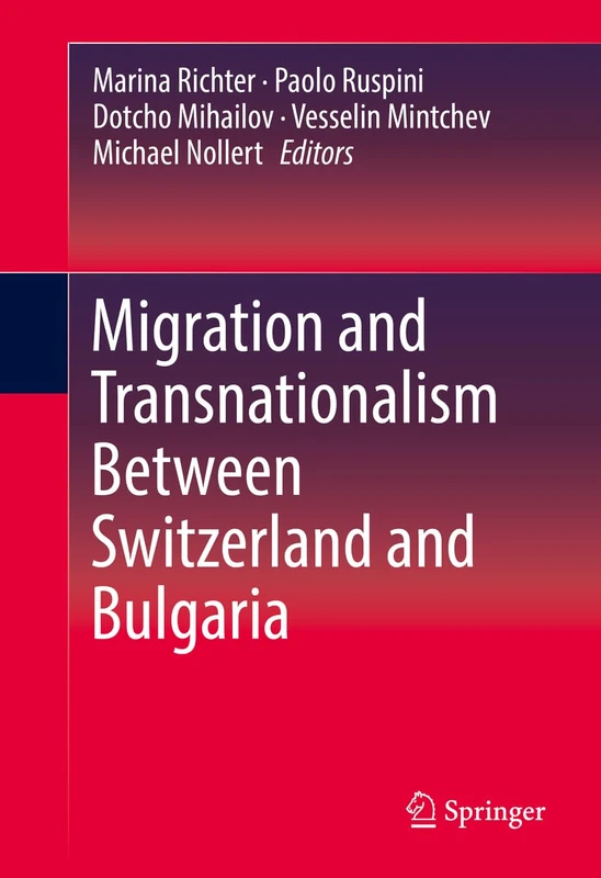 Migration and Transnationalism Between Switzerland and Bulgaria: Social Disparities and International Policies Within the Eu - Image 1
