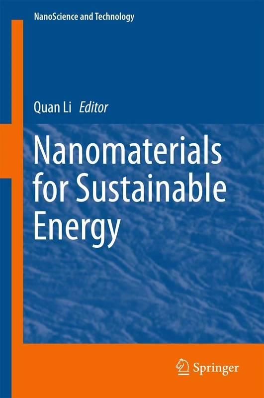 Nanomaterials for Sustainable Energy (NanoScience and Technology)