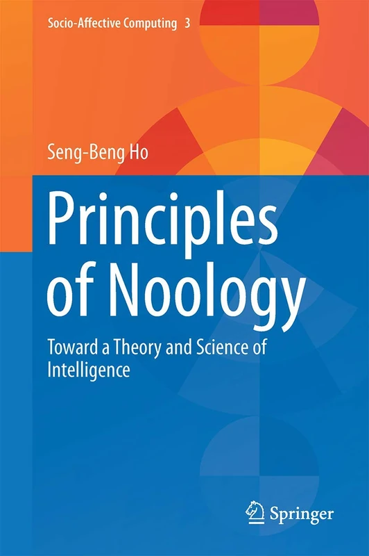 Springer - Principles of Noology: Theory and Science of Intelligence - Image 1