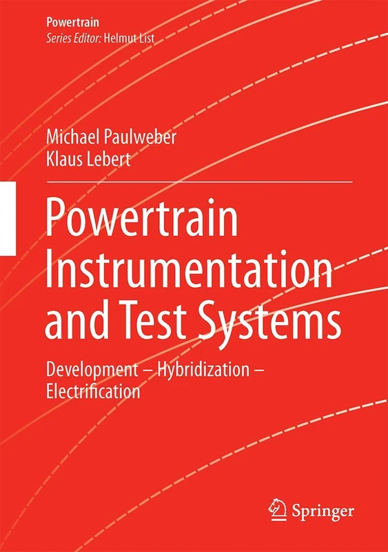 Powertrain Instrumentation and Test Systems: Development – Hybridization – Electrification