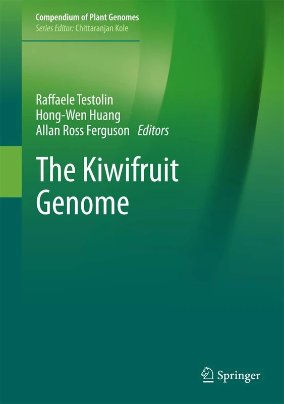 The Kiwifruit Genome (Compendium of Plant Genomes)