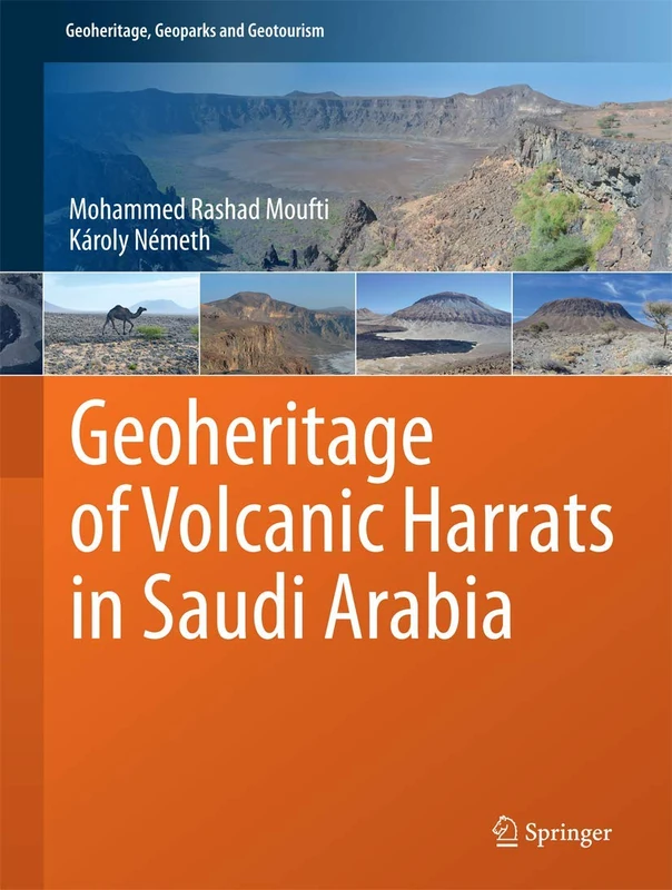 Geoheritage of Volcanic Harrats in Saudi Arabia (Geoheritage, Geoparks and Geotourism)
