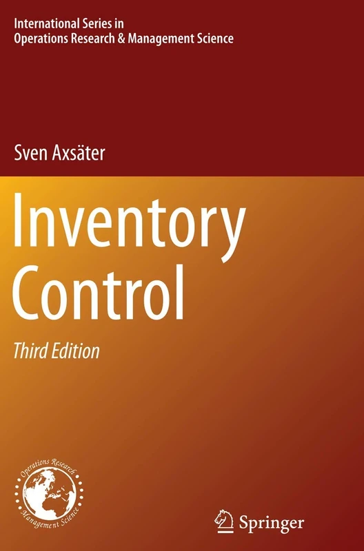 Inventory Control: 225 (International Series in Operations Research & Management Science, 225)