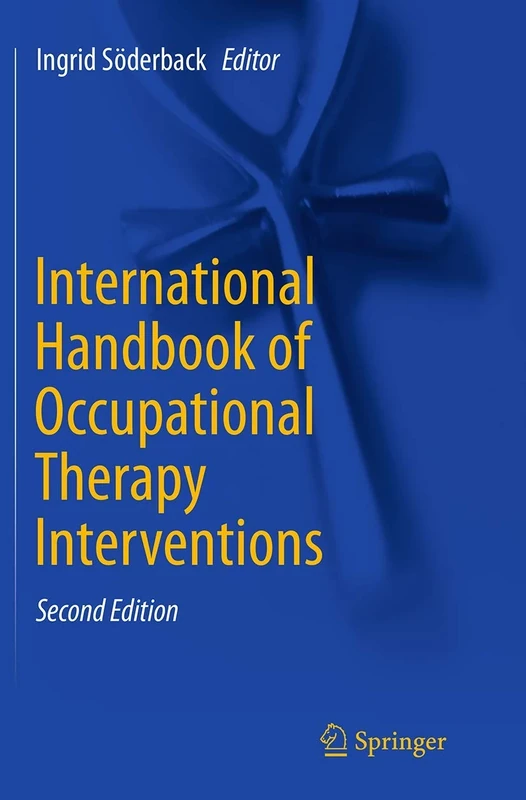 International Handbook of Occupational Therapy Interventions