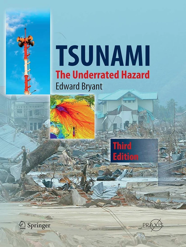 Tsunami: The Underrated Hazard