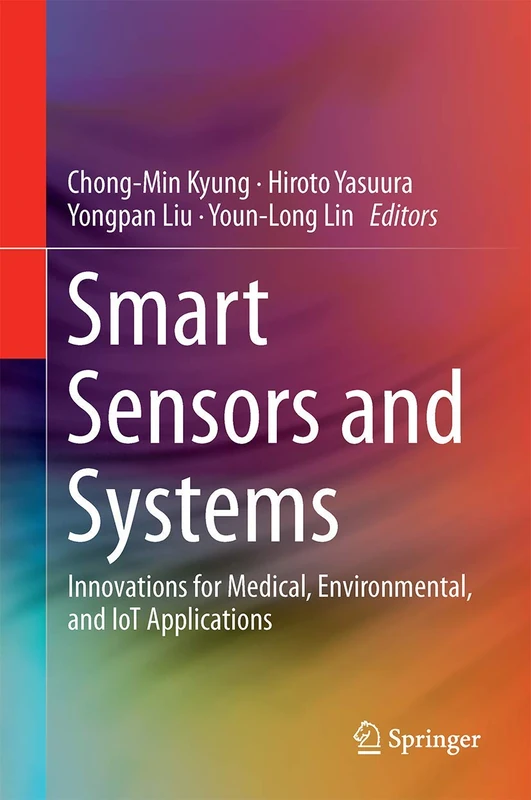 Smart Sensors and Systems: Innovations for Medical, Environmental, and IoT Applications