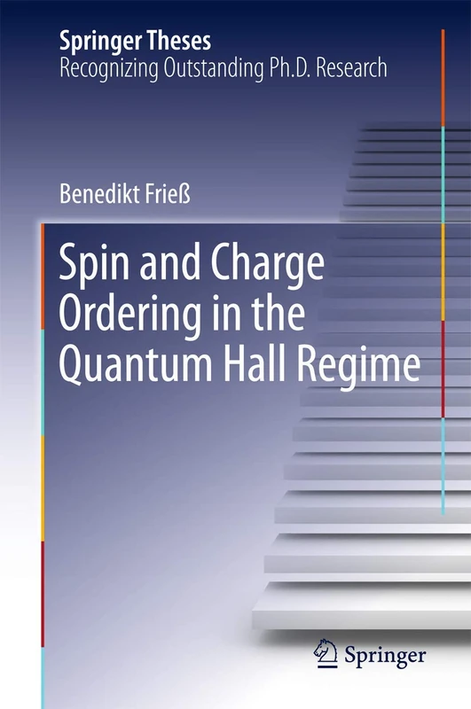 Spin and Charge Ordering in the Quantum Hall Regime (Springer Theses)
