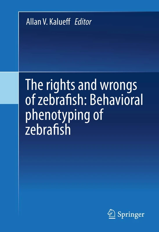 Springer - The Rights and Wrongs of Zebrafish Book