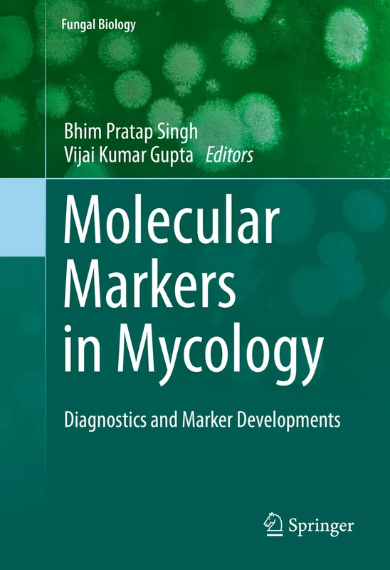Springer - Molecular Markers in Mycology Book