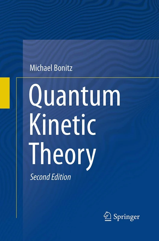 Quantum Kinetic Theory
