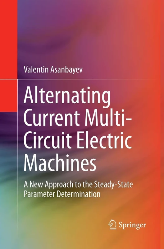 Alternating Current Multi-Circuit Electric Machines: A New Approach to the Steady-State Parameter Determination