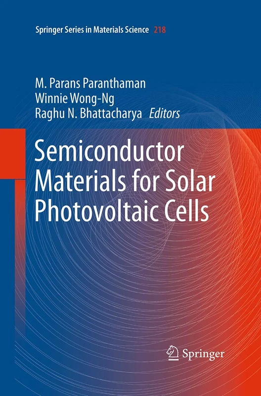 Semiconductor Materials for Solar Photovoltaic Cells: 218 (Springer Series in Materials Science, 218) - Image 1