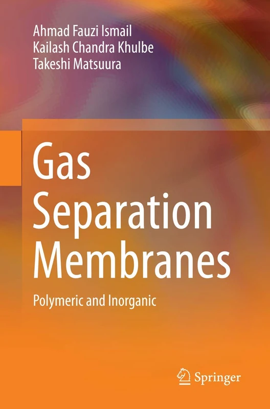 Gas Separation Membranes: Polymeric and Inorganic