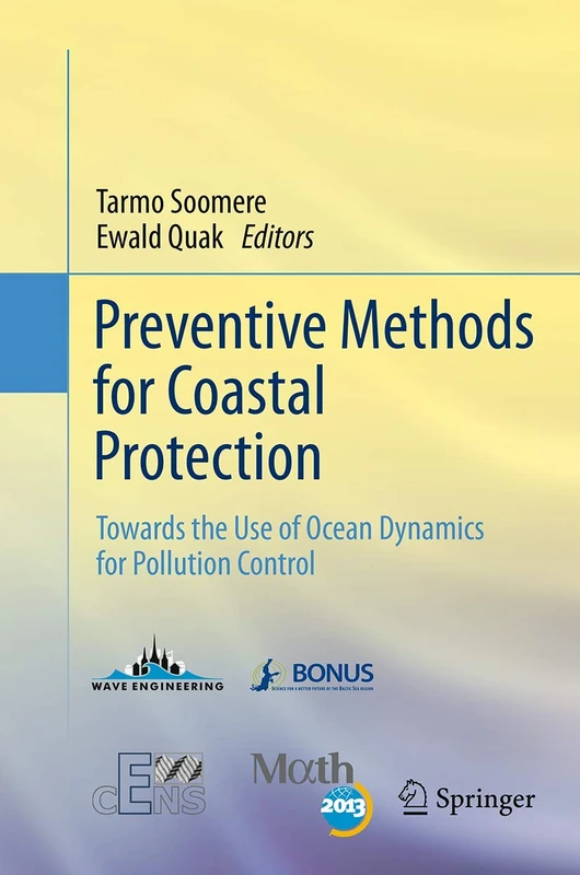 Preventive Methods for Coastal Protection: Towards the Use of Ocean Dynamics for Pollution Control