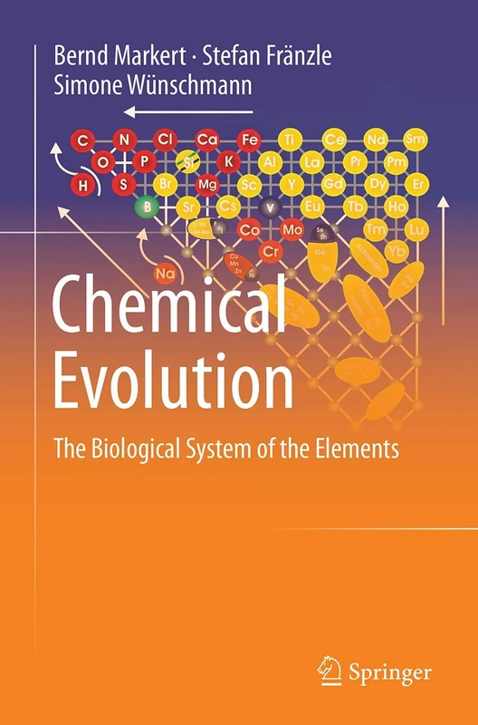 Chemical Evolution: The Biological System of the Elements