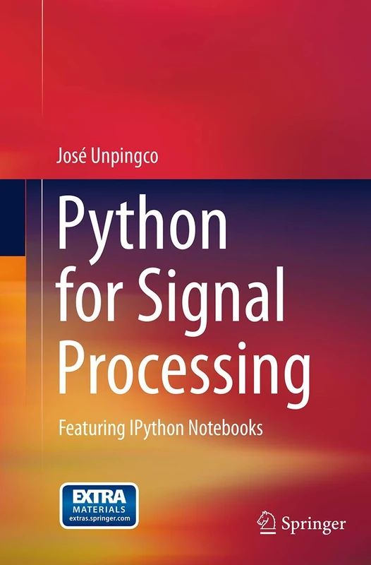 Python for Signal Processing: Featuring IPython Notebooks