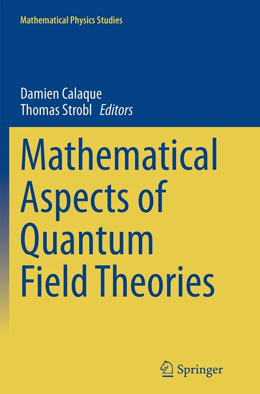 Mathematical Aspects of Quantum Field Theories (Mathematical Physics Studies)