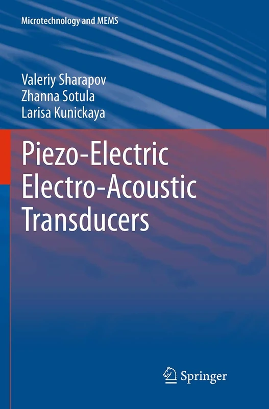 Piezo-Electric Electro-Acoustic Transducers (Microtechnology and MEMS)