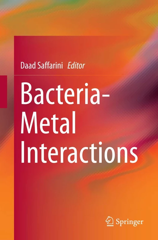 Bacteria-Metal Interactions