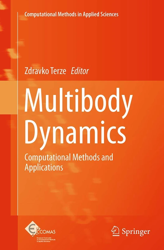 Multibody Dynamics: Computational Methods and Applications: 35 (Computational Methods in Applied Sciences, 35) - Image 1