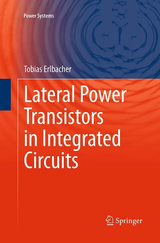 Lateral Power Transistors in Integrated Circuits (Power Systems)