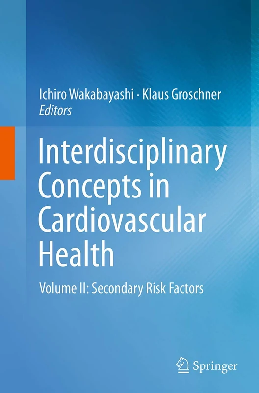 Interdisciplinary Concepts in Cardiovascular Health: Volume II: Secondary Risk Factors: 2 - Image 1