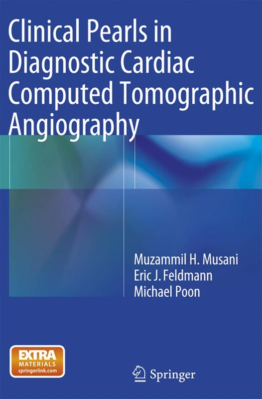 Clinical Pearls in Diagnostic Cardiac Computed Tomographic Angiography