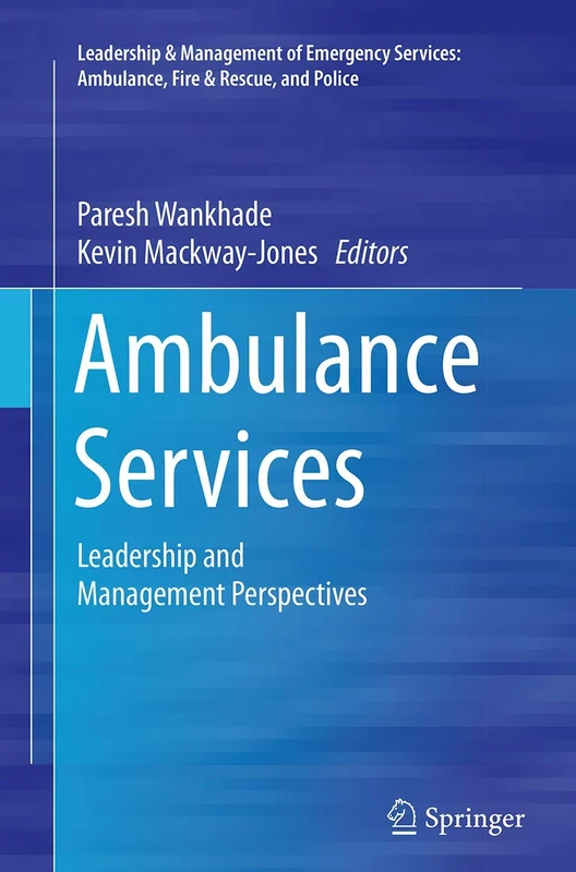 Ambulance Services: Leadership and Management Perspectives