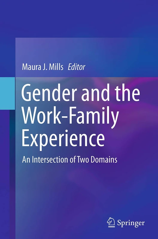 Springer - Gender and the Work-Family Experience Book
