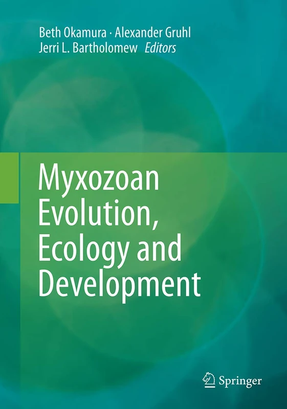 Myxozoan Evolution, Ecology and Development