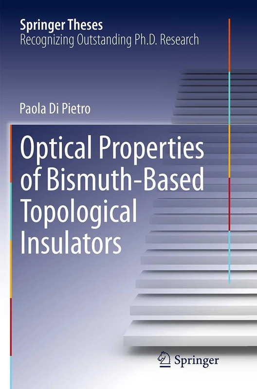 Optical Properties of Bismuth-Based Topological Insulators (Springer Theses)