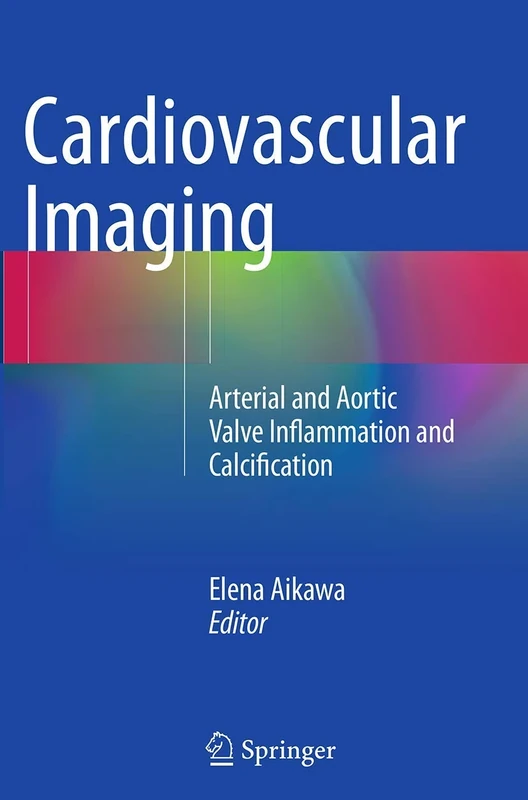 Cardiovascular Imaging: Arterial and Aortic Valve Inflammation and Calcification