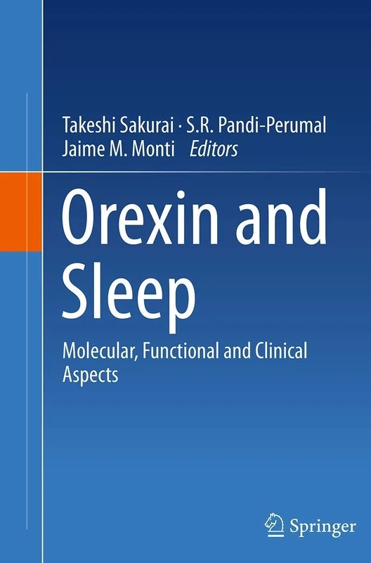 Springer - Orexin and Sleep: Molecular, Functional and Clinical