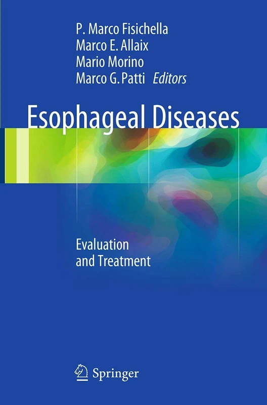 Esophageal Diseases: Evaluation and Treatment
