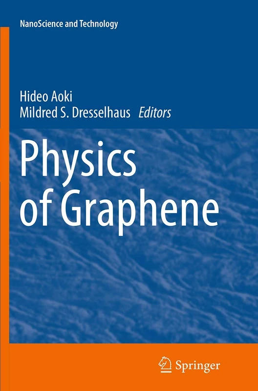 Physics of Graphene (NanoScience and Technology)