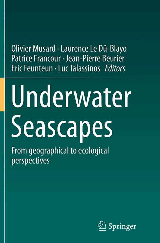 Underwater Seascapes: From geographical to ecological perspectives