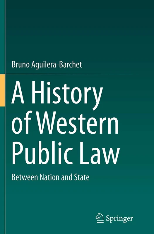 A History of Western Public Law: Between Nation and State