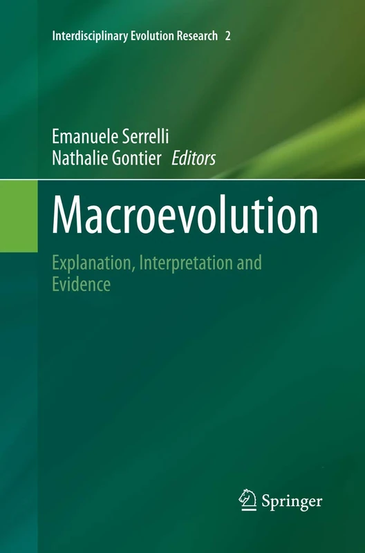 Springer Macroevolution: Explanation, Interpretation and Evidence