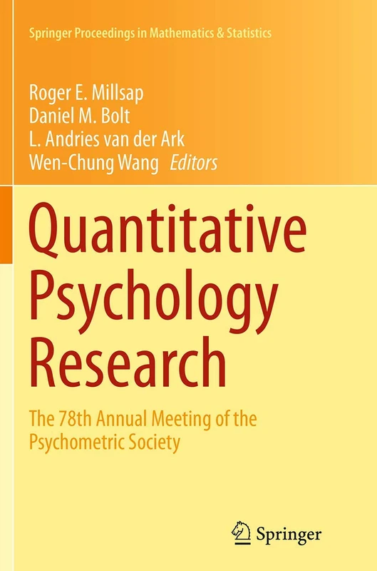 Quantitative Psychology Research: The 78th Annual Meeting of the Psychometric Society: 89 (Springer Proceedings in Mathematics & Statistics, 89)