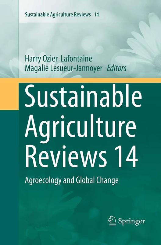 Springer Sustainable Agriculture Reviews 14 - Agroecology