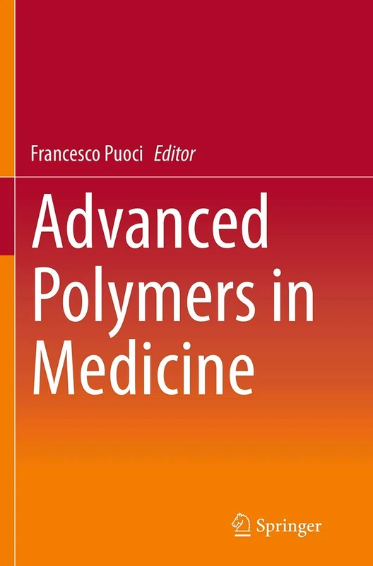 Springer - Advanced Polymers in Medicine - Medical Text