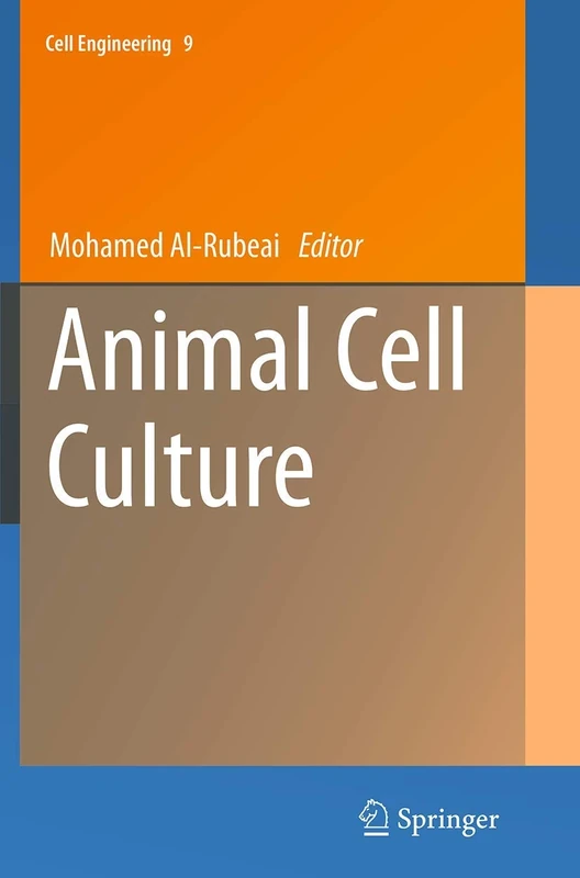 Animal Cell Culture: 9 (Cell Engineering, 9)