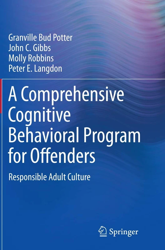 A Comprehensive Cognitive Behavioral Program for Offenders: Responsible Adult Culture