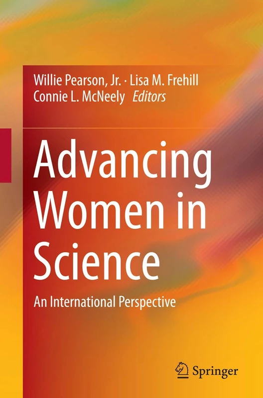 Advancing Women in Science: An International Perspective