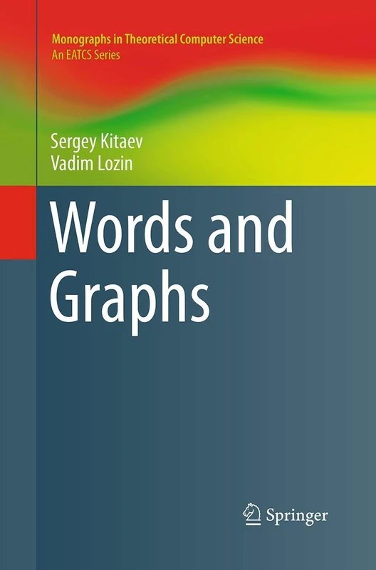 Words and Graphs (Monographs in Theoretical Computer Science. An EATCS Series)