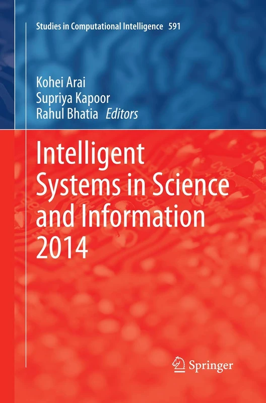 Intelligent Systems in Science and Information 2014: 591 (Studies in Computational Intelligence, 591)