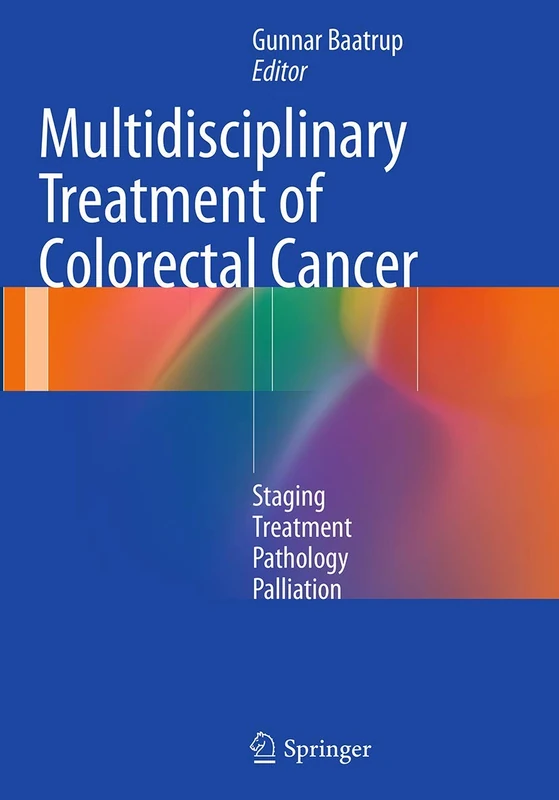 Springer Multidisciplinary Treatment of Colorectal Cancer Book