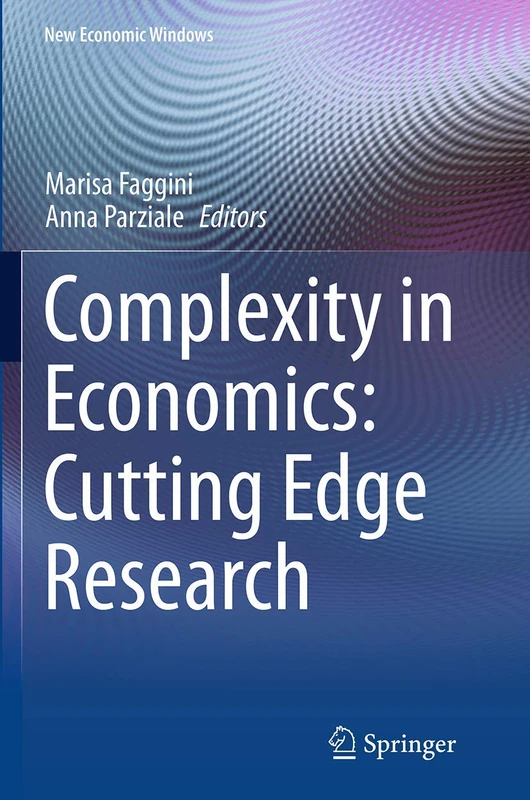 Complexity in Economics: Cutting Edge Research (New Economic Windows)