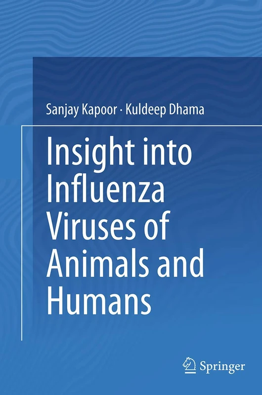 Insight into Influenza Viruses of Animals and Humans