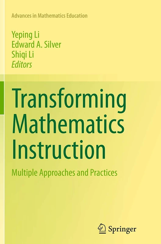 Springer - Transforming Mathematics Instruction Book
